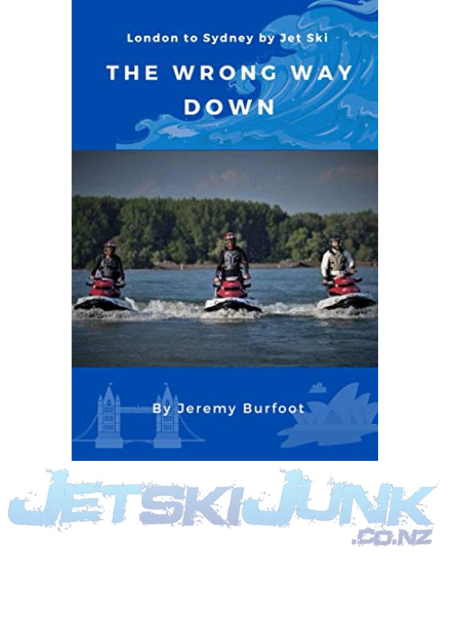 The Wrong Way Down: London to Sydney by Jeremy Burfoot